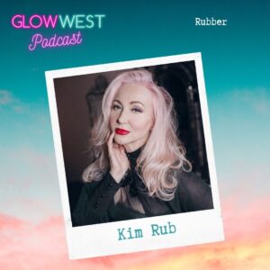 Glow West Podcast - Shiny Magpies: The Rubber Life Ep 56