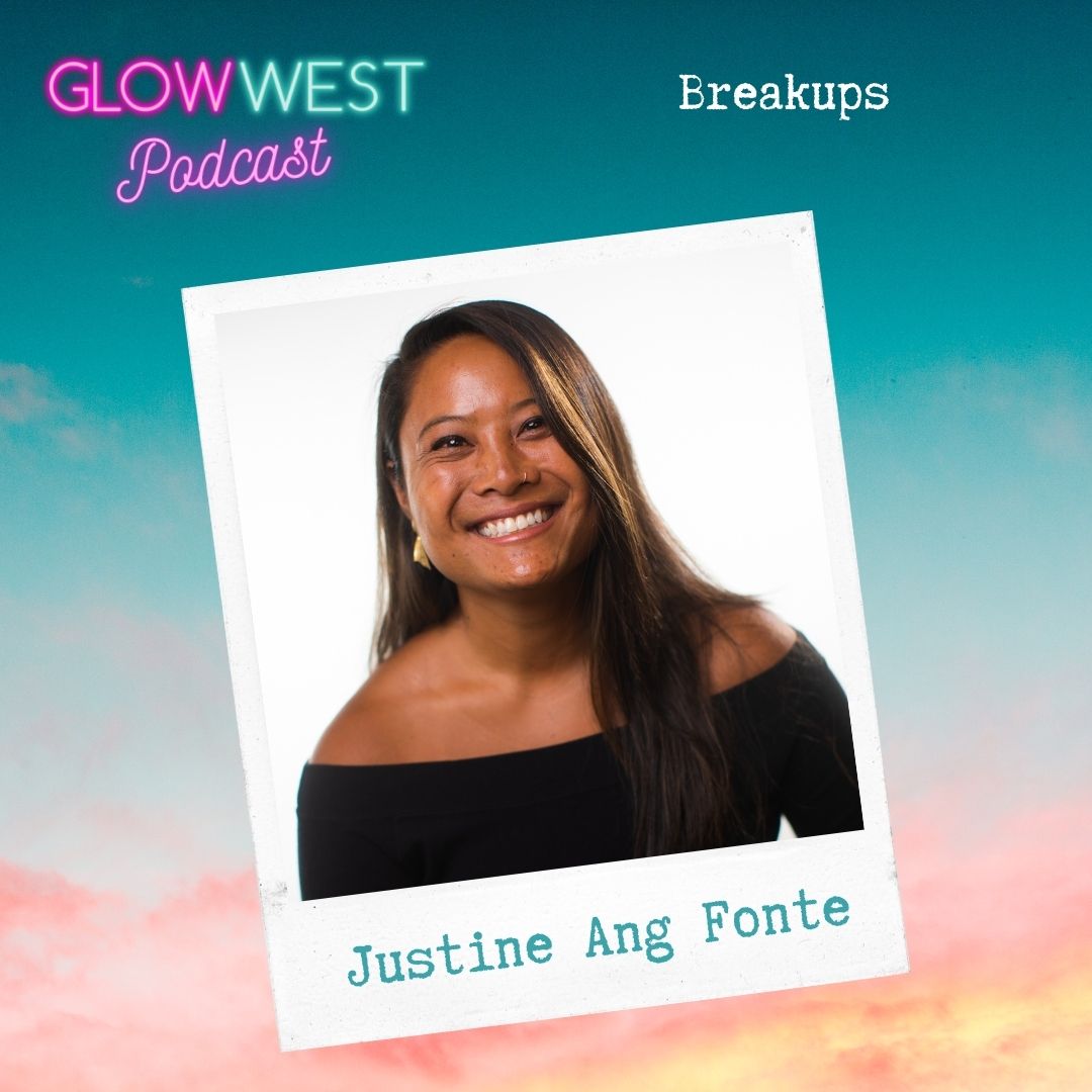 Glow West Podcast - Breakups and Boundaries: Ep 90